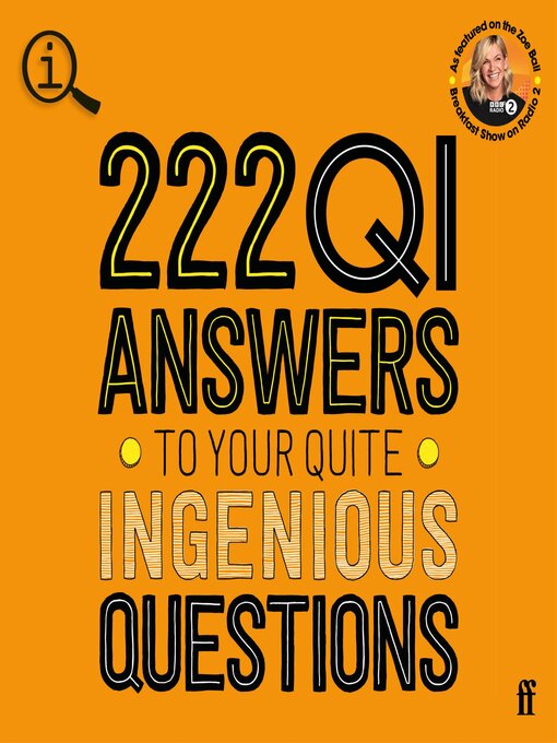 Title details for 222 QI Answers to Your Quite Ingenious Questions by The QI Elves - Available